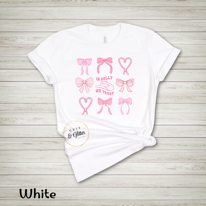 "In Dolly We Trust" 9x9 Coquette Bows